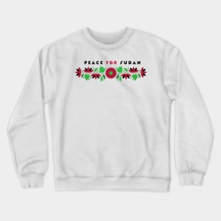 peace for sudan Crewneck Sweatshirt